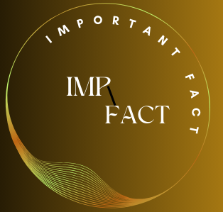 IMPORTANT FACT (महत्वपूर्ण तथ्य )
